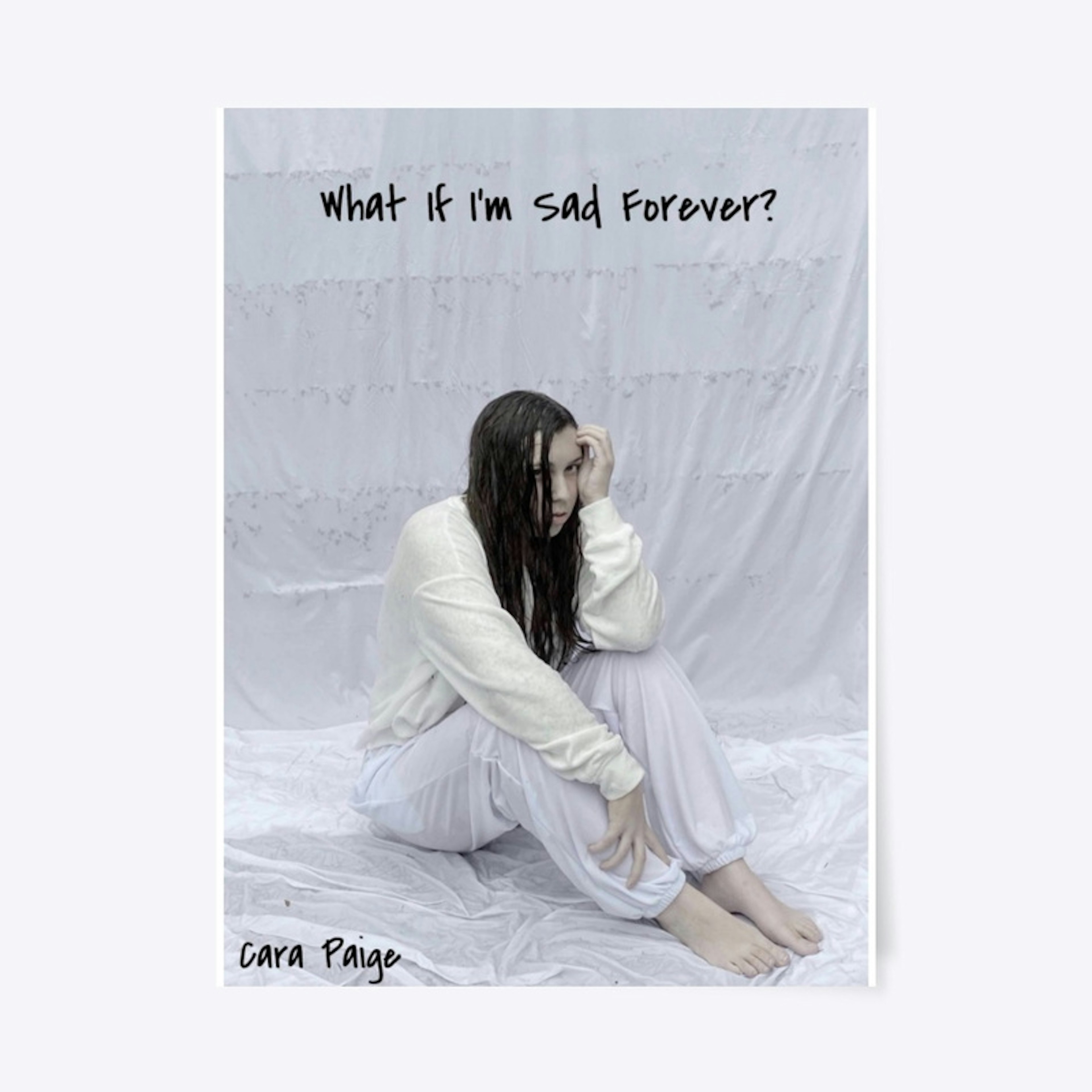 What If I'm Sad Forever album cover