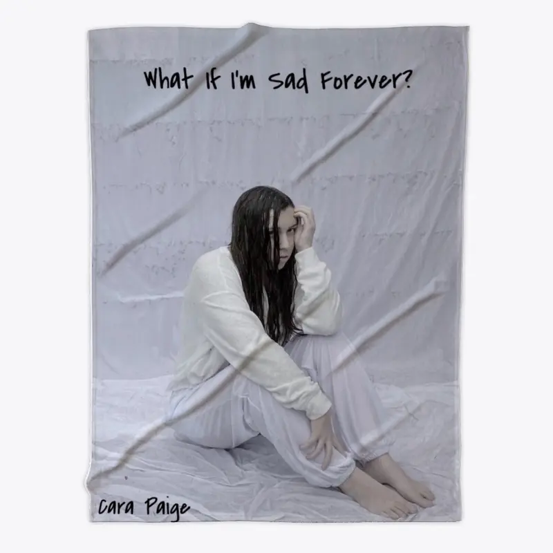 What If I'm Sad Forever album cover